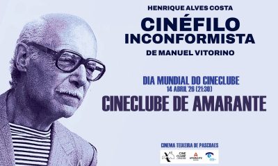 Cineclube de Amarante assinala Dia Mundial do Cineclube com documentário sobre Henrique Alves Costa e presença do realizador Manuel Vitorino