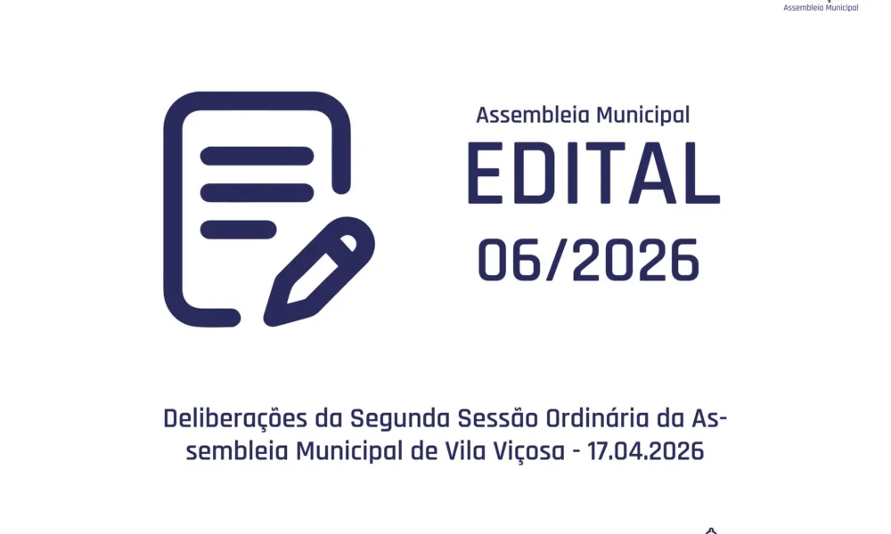 Deliberações da 2ª Sessão Ordinária da Assembleia Municipal de Vila Viçosa – 17…