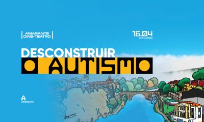 Amarante promove evento imersivo “Desconstruir o Autismo” no âmbito do Abril Azul