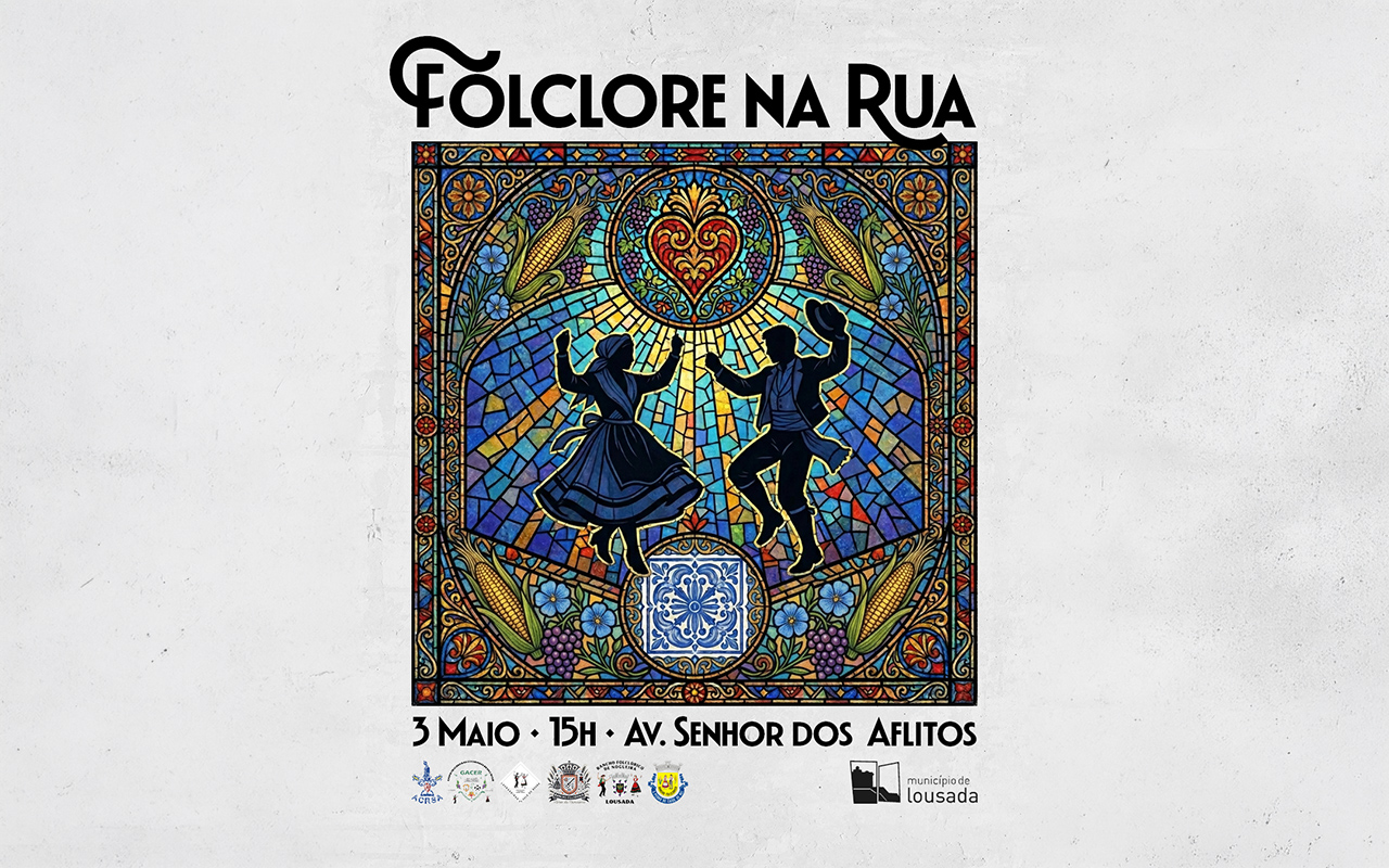 Lousada promove “Folclore na Rua” a 3 de maio com arruadas e recriação do “Malhão Roubado”