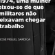 Na manhã de 25 de abril de 1974, bem cedo, uma mulher que trabalhava na limpeza …
