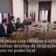 ANAFRE reúne com Governo e ANMP para analisar desafios da imigração e impacto no poder local