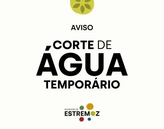 Estremoz: Corte temporário no abastecimento de água dia 21 de abril