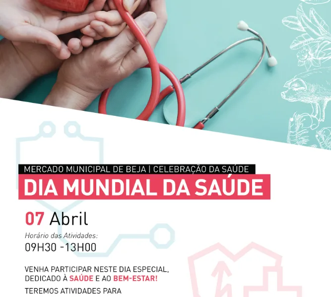 Beja celebra Dia Mundial da Saúde no Mercado Municipal