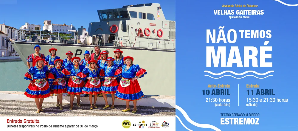 Estremoz: Academia Sénior apresenta revista à portuguesa “Não Temos Maré” no Teatro Bernardim Ribeiro