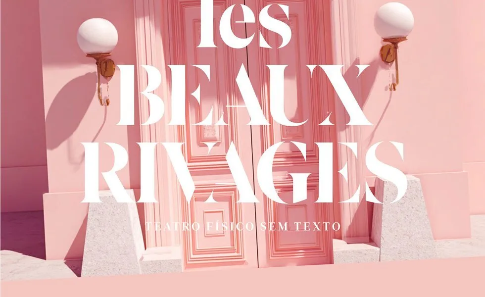 “Les Beaux Rivages”: Espetáculo de teatro físico sobre amor e resiliência para ver em Santo André