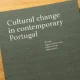 Novo livro da U.Porto analisa transformação cultural no Portugal contemporâneo
