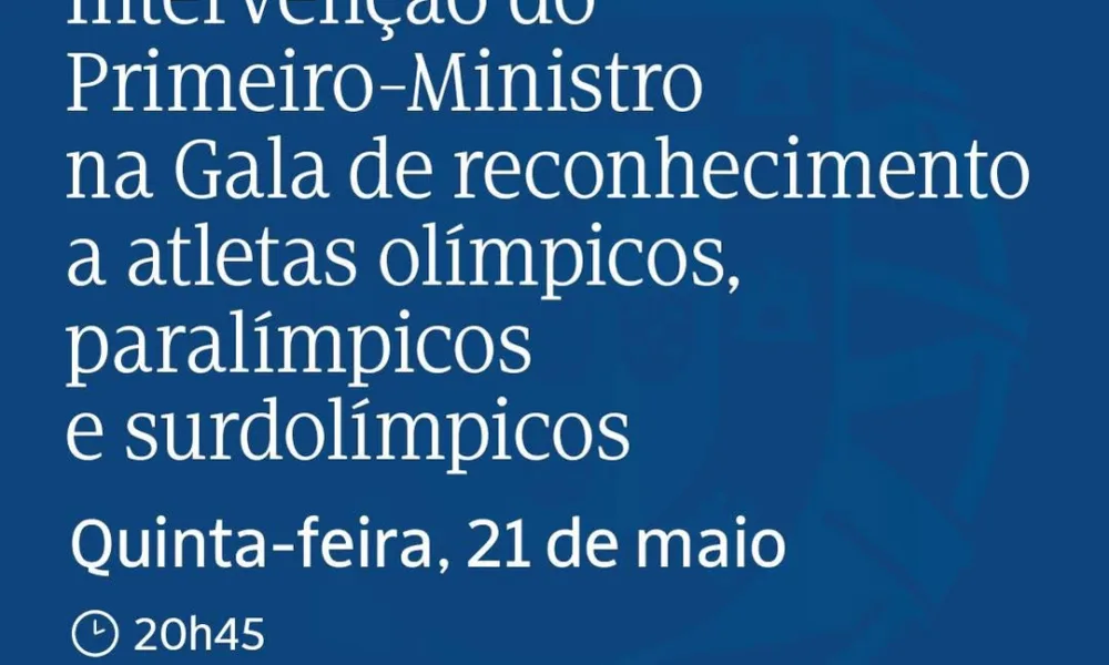 Assista à transmissão em direto da Intervenção do Primeiro-Ministro na Gala de R…