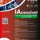 DIVULGAÇÃO | “IAcessível: Programa de capacitação digital rumo à inclusão”

Sess…
