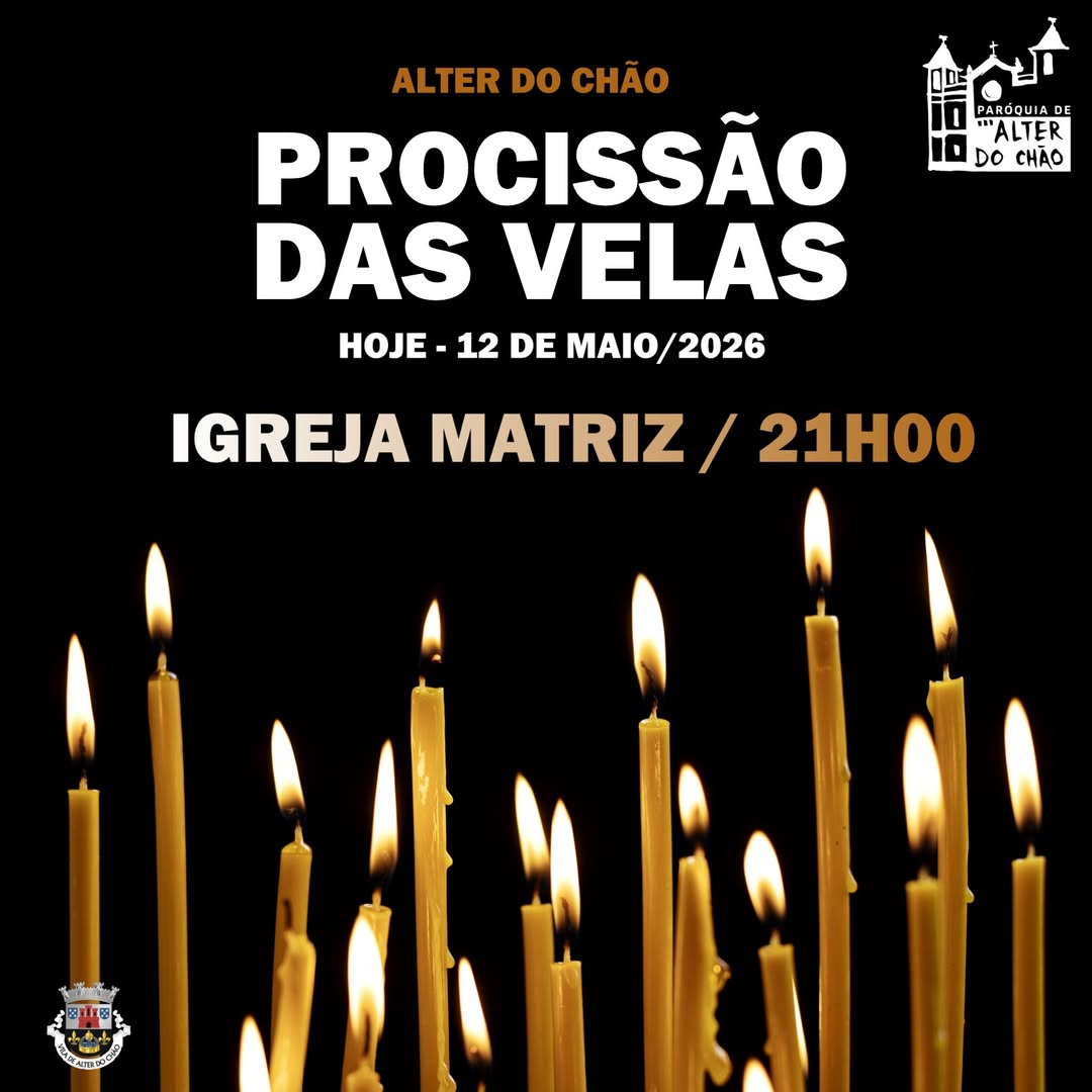 𝗣𝗿𝗼𝗰𝗶𝘀𝘀𝗮̃𝗼 𝗱𝗮𝘀 𝗩𝗲𝗹𝗮𝘀
Hoje, 12 de Maio – 21h00
Igreja Matriz