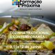 Formação “Cozinha Tradicional e Contemporânea”

Estão abertas as inscrições para…