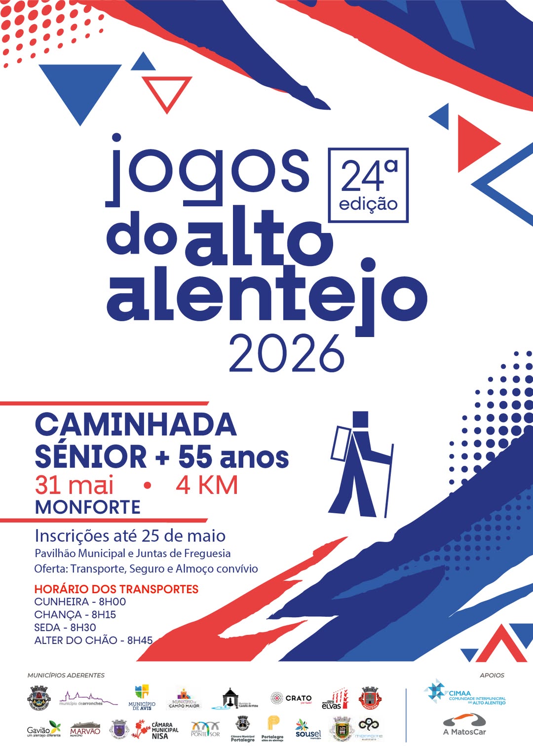 Jogos do Alto Alentejo 2026   

 Caminhada Sénior + 55 anos 
 31 de maio
 Monfor…