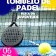 1.º TORNEIO DE PADEL 
           Festa da Juventude 

Prepara a tua dupla e vem…