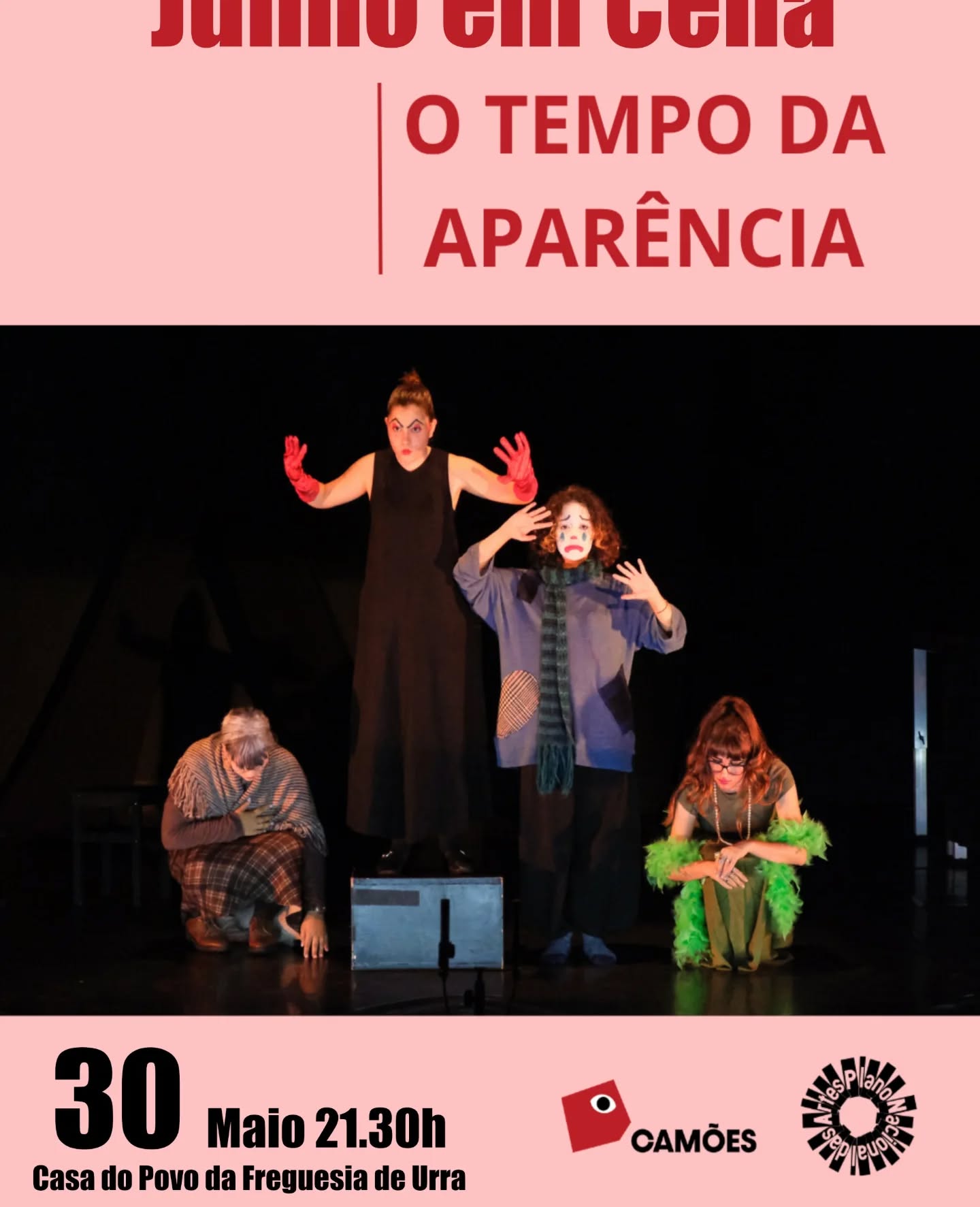 30 MAI. SÁB. 21.30H – O TEMPO DA APARÊNCIA – Casa do Povo da Freg. Urra
Grupo de…
