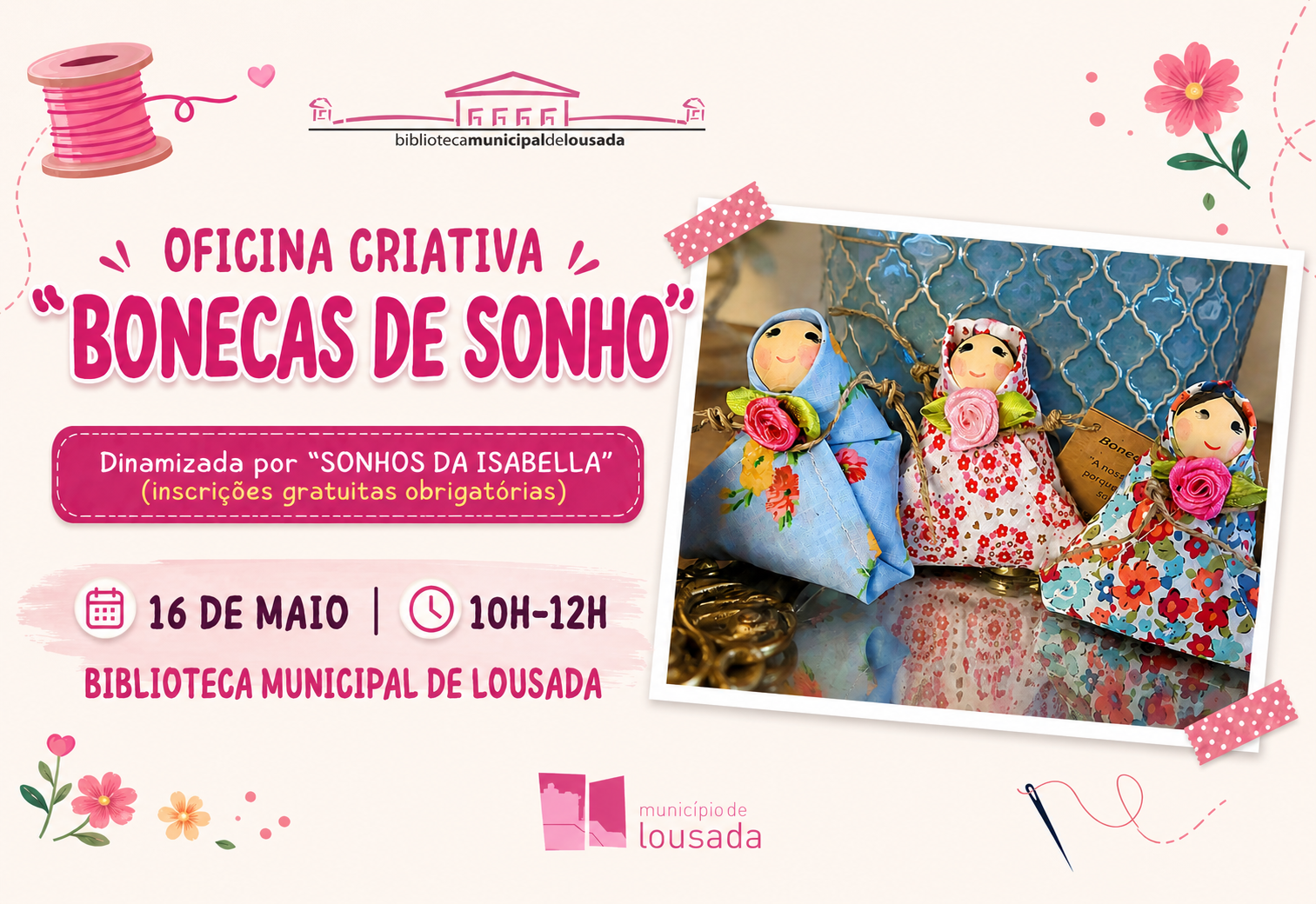 Biblioteca Municipal de Lousada promove oficina criativa “Bonecas de Sonho” a 16 de maio