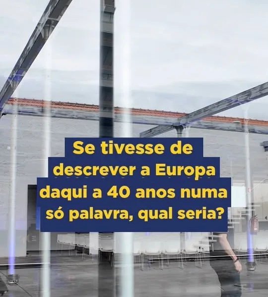 Desafiámos os oradores da nossa conferência a definir a Europa numa só palavra….