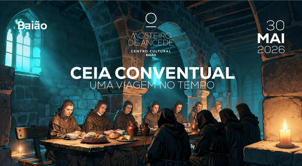 Mosteiro de Santo André de Ancede recebe primeira Ceia Conventual a 30 de maio