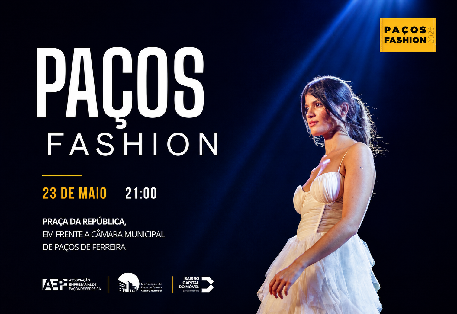 Paços Fashion regressa a Paços de Ferreira a 23 de maio com desfile de moda na Praça da República