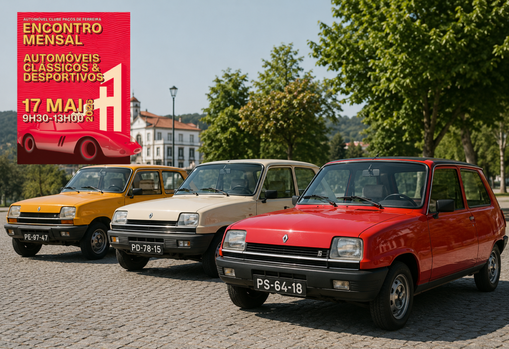 Paços de Ferreira recebe encontro mensal de automóveis clássicos e desportivos com destaque para o Renault 5 a 17 de maio