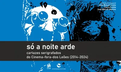 Cartazes serigrafados do Cinema-fora-dos Leões (2014-2024) « Comissão de Coordenação e Desenvolvimento Regional do Alentejo, I.P.