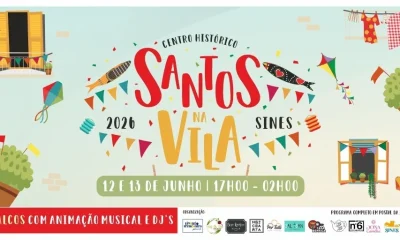 Sines: Centro histórico celebra os “Santos na Vila” com quatro palcos e petiscos tradicionais