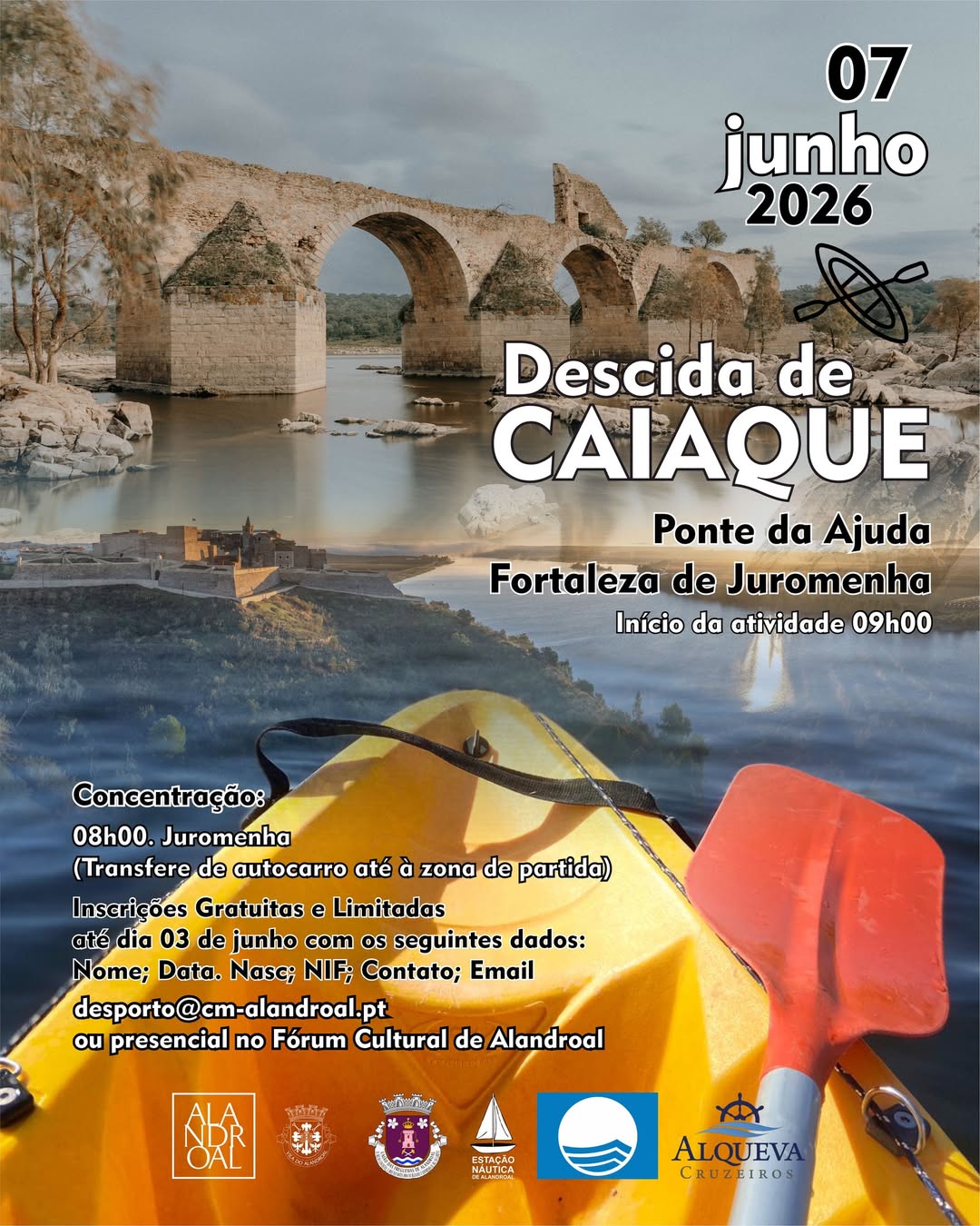 Descida de Caiaque 
 7 de junho 
Ponte da Ajuda  Fortaleza de Juromenha 

 Inscr…