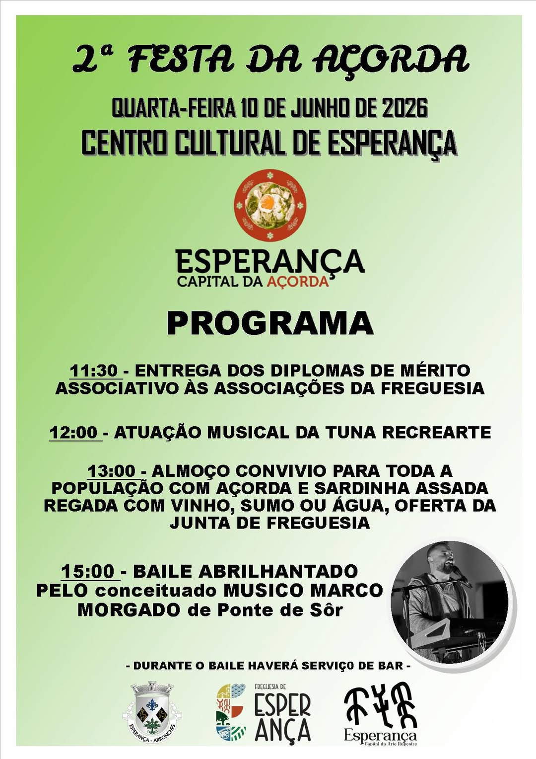 DIVULGAÇÃO

2.ª FESTA DA AÇORDA

Dia 10 de junho (quarta-feira), a partir das 11…