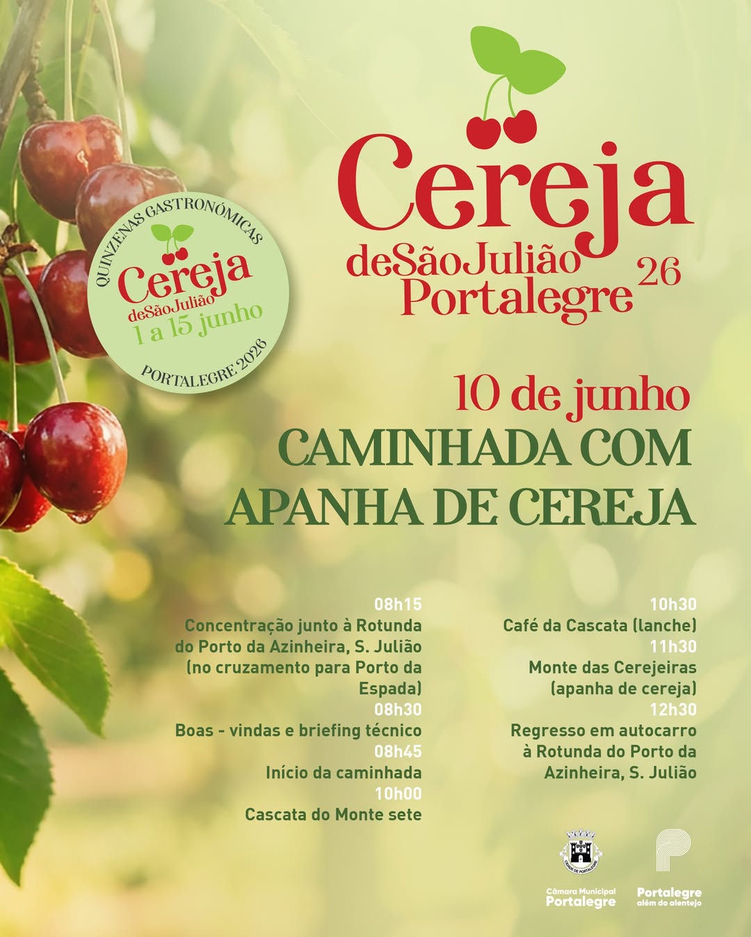 Cereja de São Julião – Portalegre 2026 

Caminhada com Apanha de Cereja

10 de …