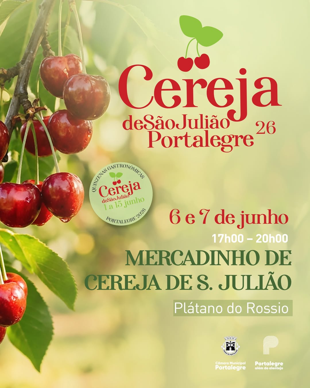 Cereja de São Julião – Portalegre 2026 

Plátano do Rossio: Mercadinho de Cerej…