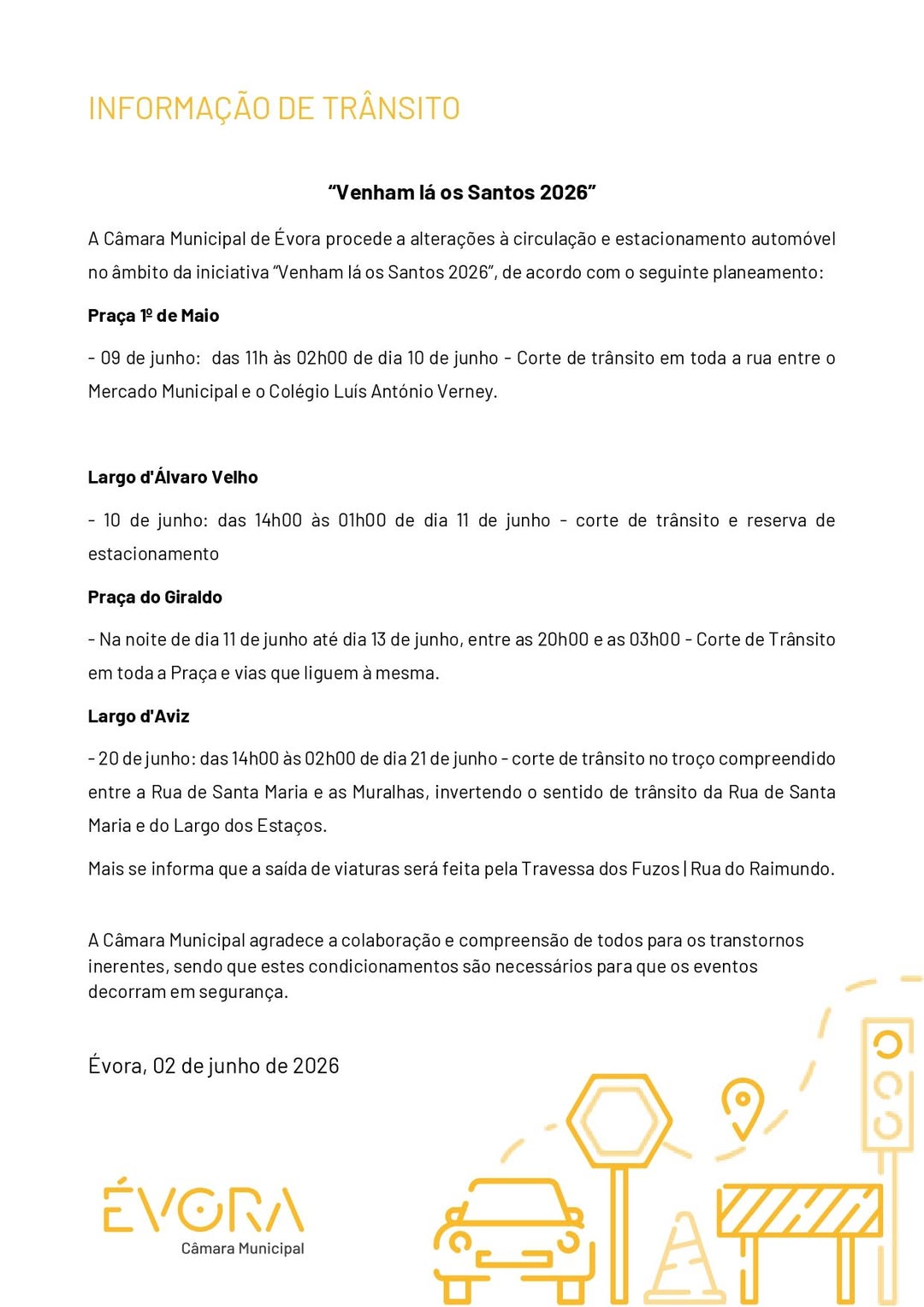 𝗜𝗡𝗙𝗢𝗥𝗠𝗔𝗖̧𝗔̃𝗢 
“Venham lá os Santos 2026”

União das Freguesias de Évora  – São …