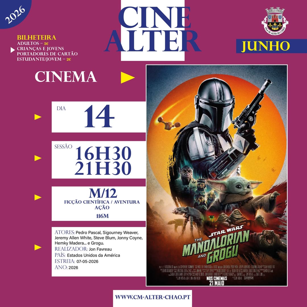 CINE ALTER
 14 JUNHO 

 STAR WARS: THE MANDALORIAN E GROGU 
Cineteatro de Alte…