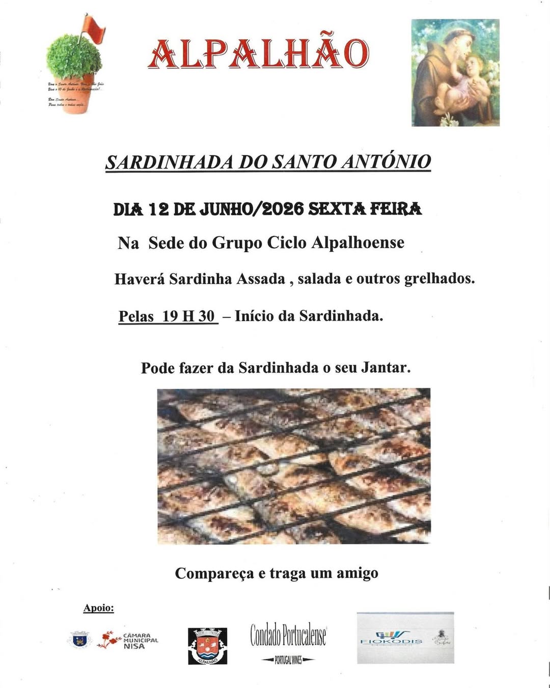 𝑴𝒖𝒏𝒊𝒄𝒊́𝒑𝒊𝒐 𝒅𝒆 𝑵𝒊𝒔𝒂 𝒂𝒑𝒐𝒊𝒂!  

 Sardinhada do Santo António
 Alpalhão | 12 de junh…