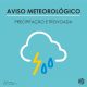 AVISO METEOROLÓGICO – ALERTA AMARELO

PRECIPITAÇÃO E TROVOADA

Conforme comunica…