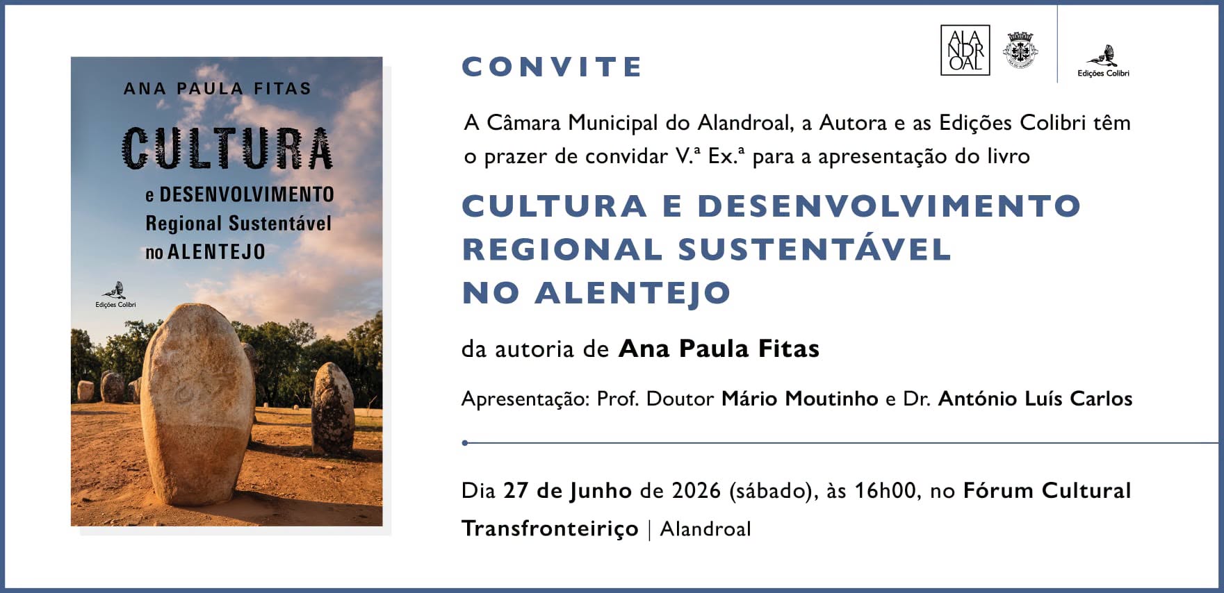 Apresentação do livro “Cultura e Desenvolvimento Regional Sustentável no Alentej…
