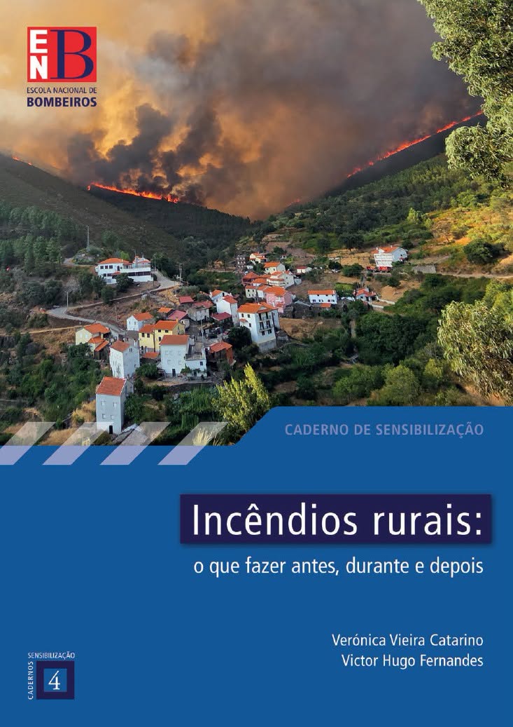 CADERNO DE SENSIBILIZAÇÃO ‘INCÊNDIOS RURAIS: O QUE FAZER ANTES, DURANTE E DEPOIS…