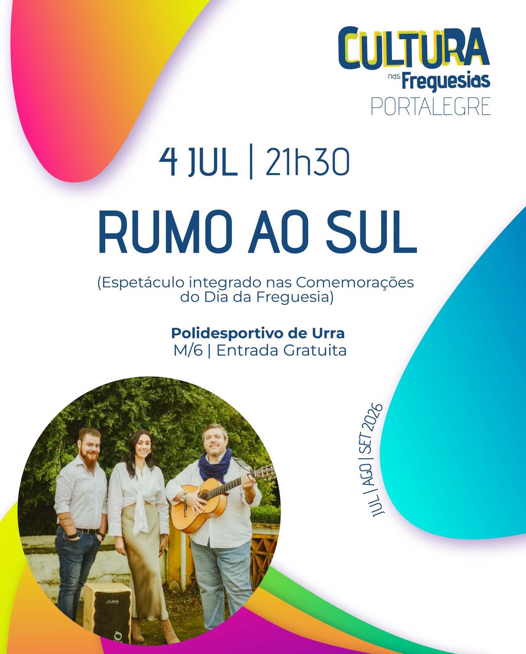 CULTURA NAS FREGUESIAS 2026

Dia 4 de julho, às 21h30, no Polidesportivo de Urra…