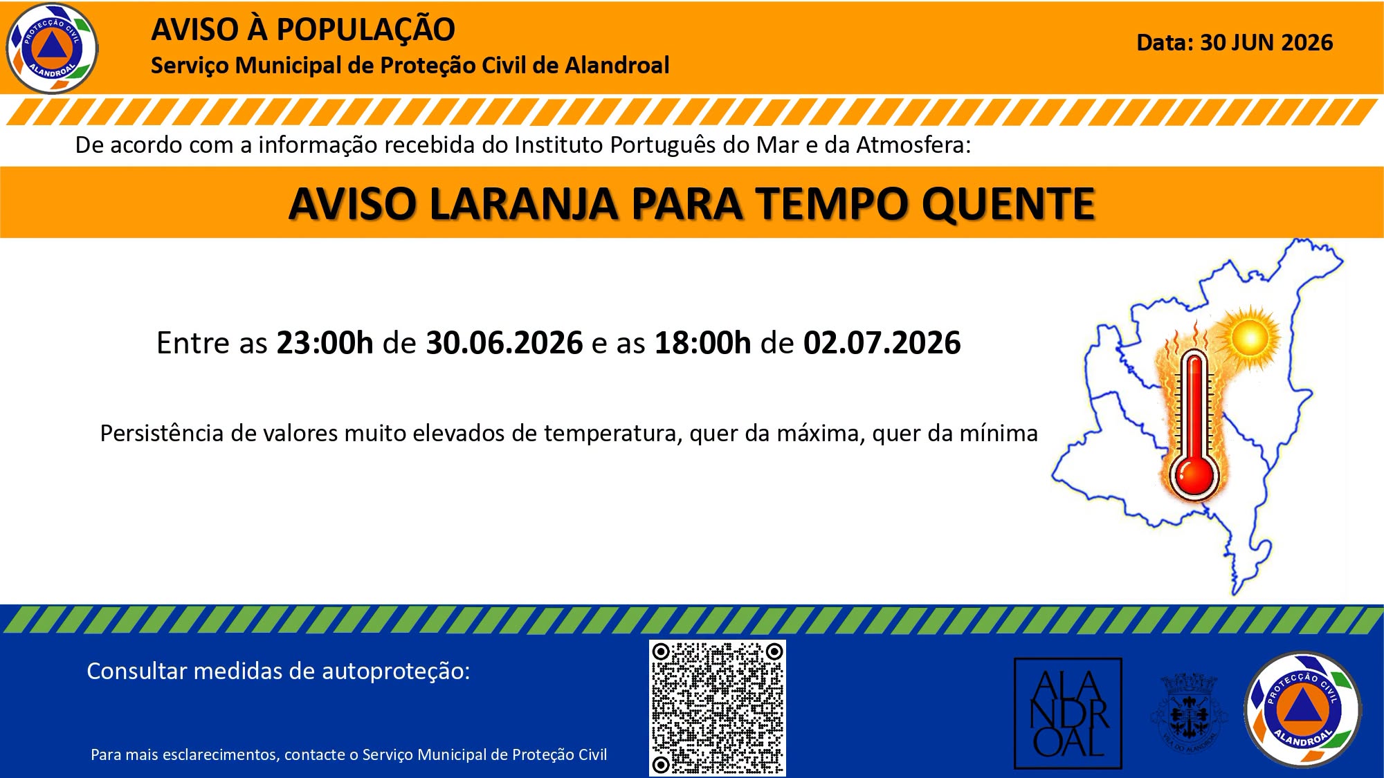 Aviso Laranja – Tempo quente 
 Entre as 23h00 de dia 30/06 e as 21h00 de dia 02/…
