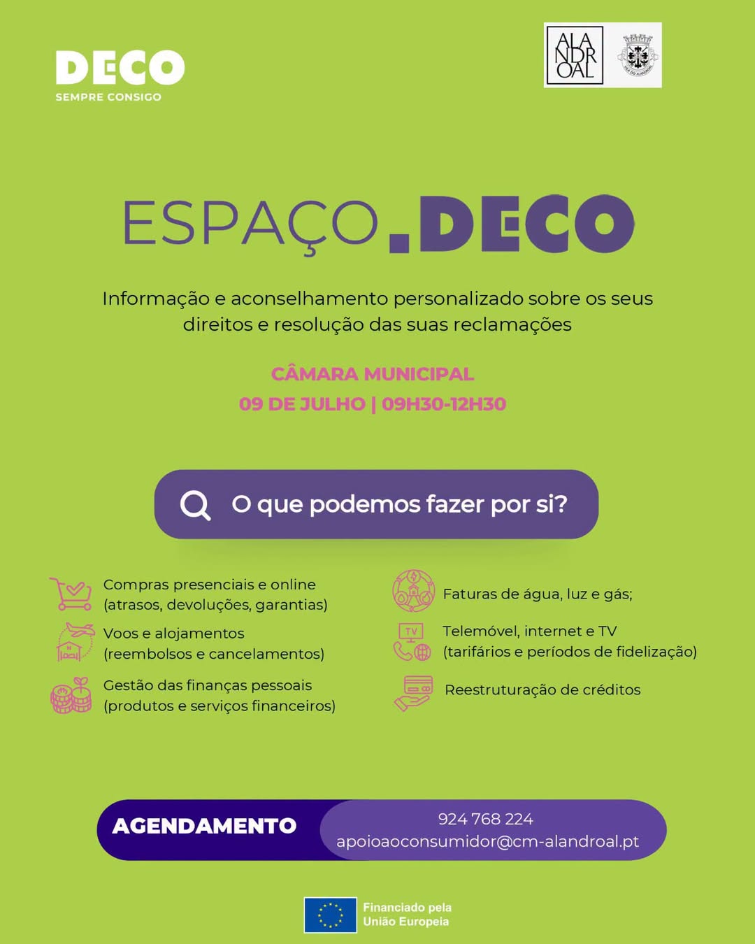 Atendimento ao consumidor
 9 de julho das 9h30 às 12h30
 Marcações: 924 768 224 …