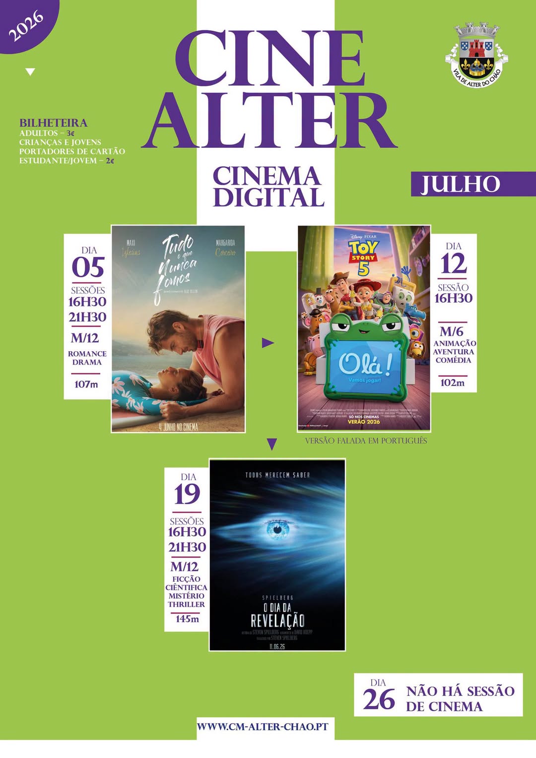 CINEMALTER
Julho 2026

 Bilhetes:
Adultos – 3€
Crianças e jovens portadores de …
