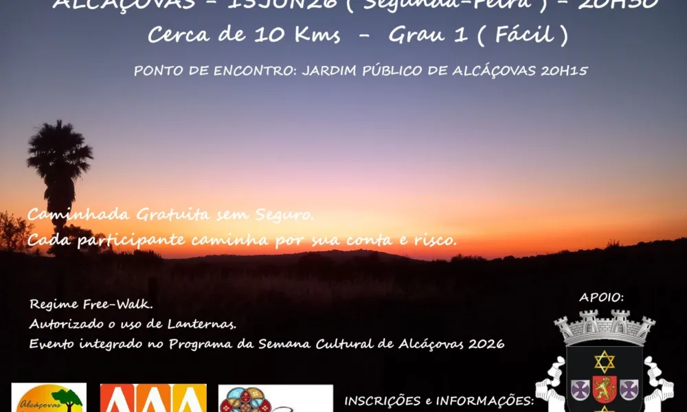 Caminhada noturna gratuita » Alcáçovas » 15 de junho » 20h30 » Jardim Público de…