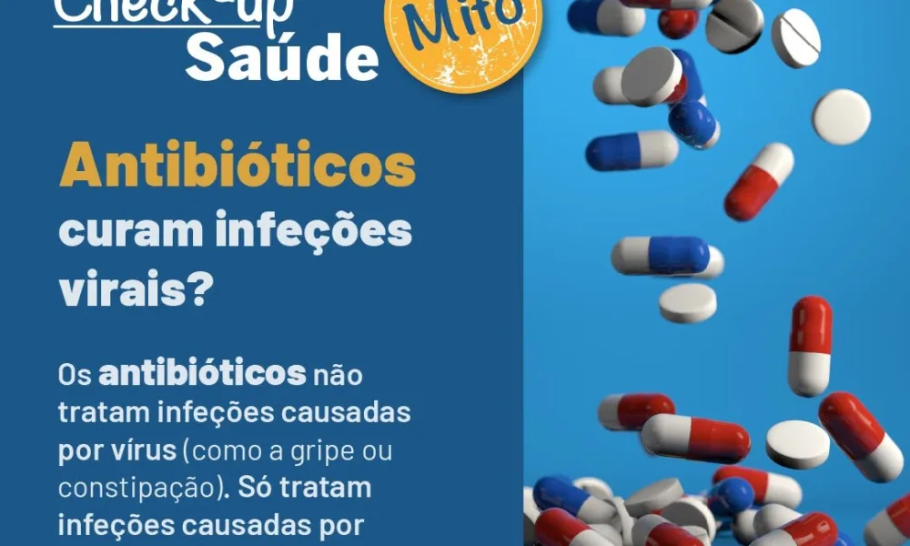 Check-up Saúde: os antibióticos curam infeções virais?
Mito. Os antibióticos não…