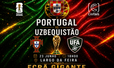 Cinfães junta-se para apoiar Portugal com transmissão em ecrã gigante do Mundial 2026