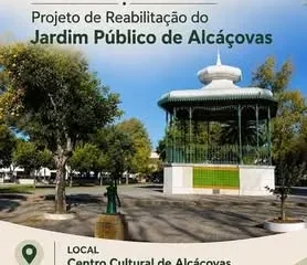 “Consulta Pública sobre a reabilitação do Jardim Público de Alcáçovas”, em desta…