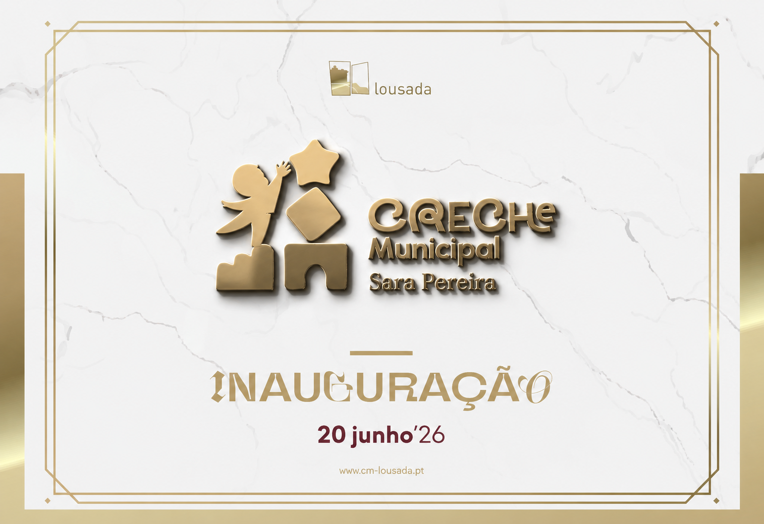 Inauguração da Creche Municipal Sara Pereira reforça investimento de Lousada na infância