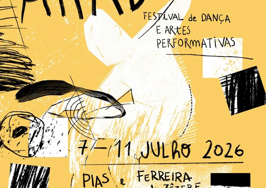FESTIVAL → ARTES PERFORMATIVAS → PIAS E FERREIRA DO ZÊZERE

Entre os dias 7 e 11…