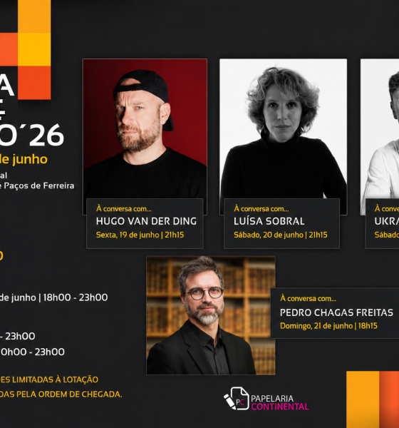 Feira do Livro regressa a Paços de Ferreira com Pedro Chagas Freitas, Luísa Sobral e Hugo van der Ding