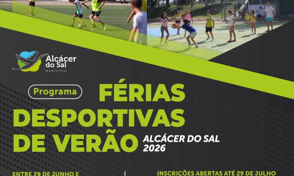 Município de Alcácer do Sal prepara “Férias Desportivas de Verão 2026”

A Câmara…