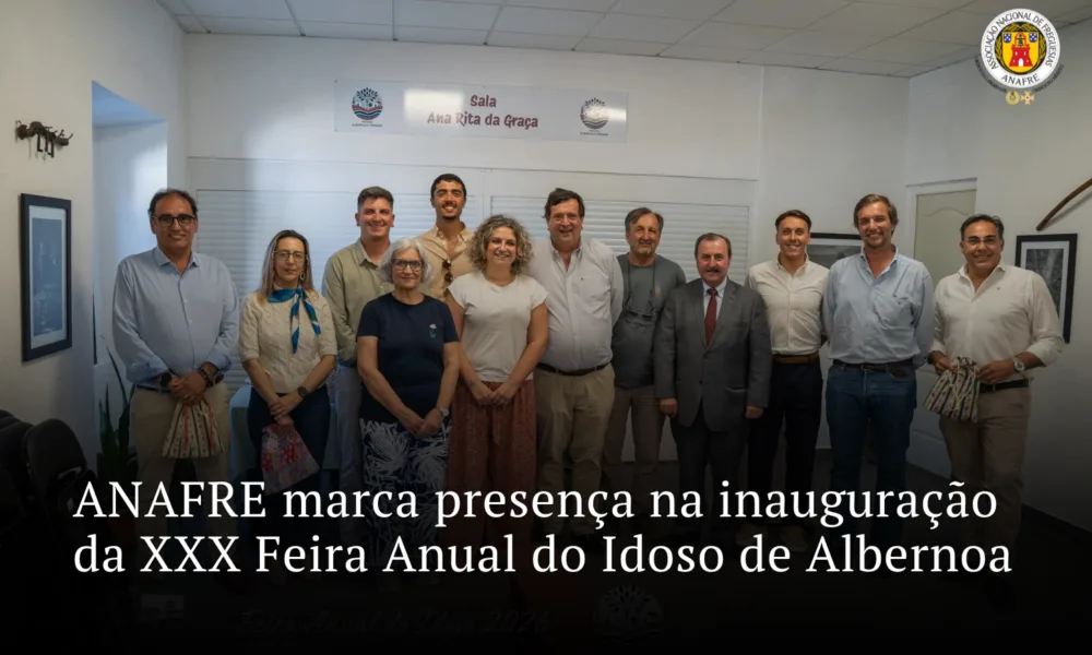 ANAFRE marca presença na inauguração da XXX Feira Anual do Idoso de Albernoa