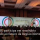 ANAFRE participa em seminário dedicado ao futuro da Região Norte
