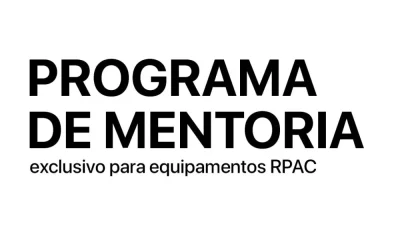 [PROGRAMA DE MENTORIA ONLINE PARA EQUIPAMENTOS RPAC]

Em parceria com a Arte Cen…